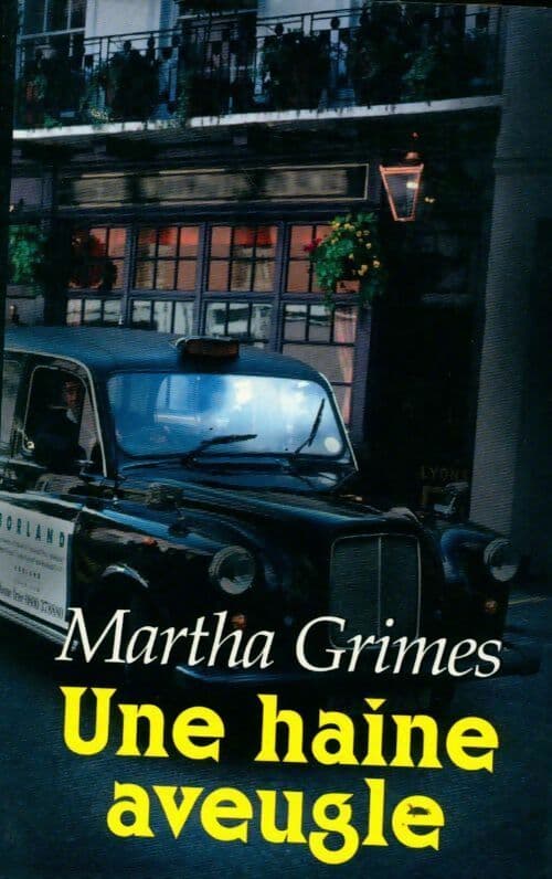 Une haine aveugle - Martha Grimes